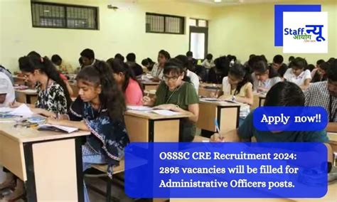 OSSSC CRE Recruitment 2024: 2895 vacancies will be filled for ...
