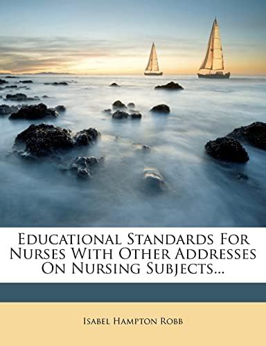 Educational Standards for Nurses with Other Addresses on Nursing ...