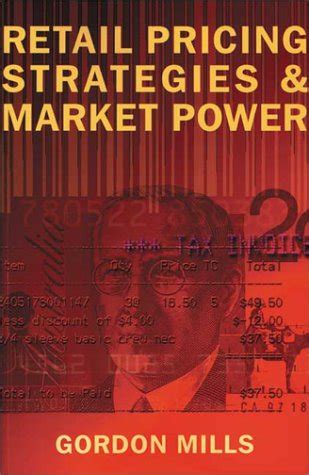Buy Retail Pricing Strategies and Market Power Book Online at Low ...