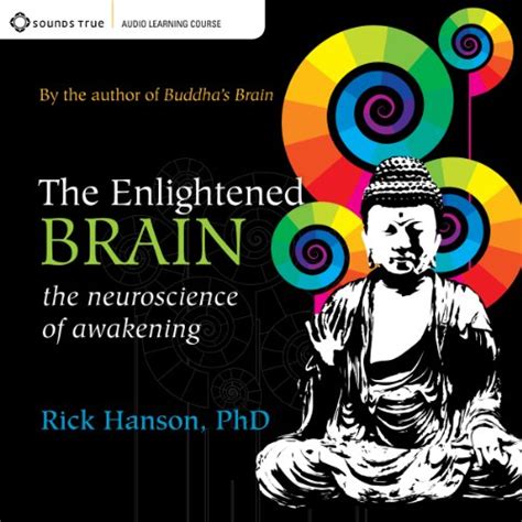 The Enlightened Brain: The Neuroscience of Awakening (Audio Download ...