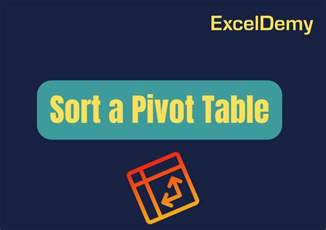 How to Add Sort in Excel PivotTable 的图像结果