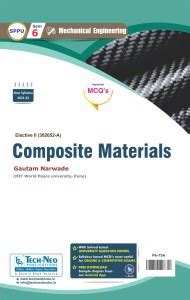 Composite Materials (Includes Typical MCQ's) For SPPU Sem 6 Mechanical ...