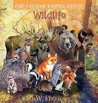 Early Reader Rhyming Riddles: Wildlife : Rhodes, E W, Van Der Merwe ...