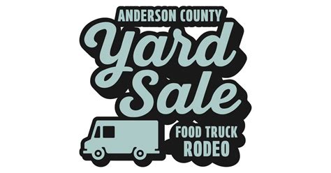 Anderson County Yard Sale & Food Truck Rodeo, 3027 Martin Luther King ...