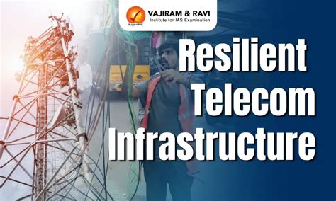 Building Resilient Telecom Infrastructure: Lessons from India