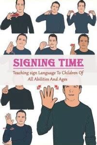 Signing Time_ Teaching Sign Language To Children Of All Abilities And ...