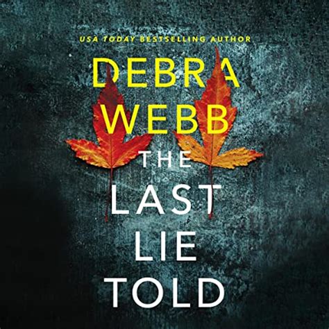 The Last Lie Told by Debra Webb - Audiobook - Audible.in