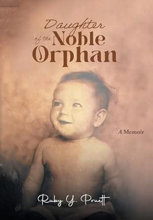 Buy Daughter of the Noble Orphan: A Memoir Book Online at Low Prices in ...
