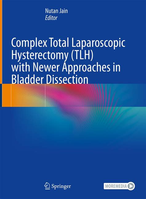 Buy Complex Total Laparoscopic Hysterectomy (Tlh) With Newer Approaches ...