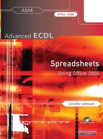 Advanced ECDL AM4 Spreadsheets for Office 2000 : Johnson, Ms Jennifer ...