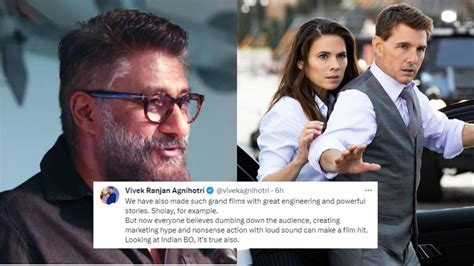 Vivek Agnihotri Praises Mission: Impossible 7; Disses Bollywood For ...