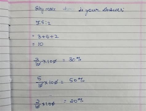How to convert ratio into percentage 3:5:2 - Brainly.in