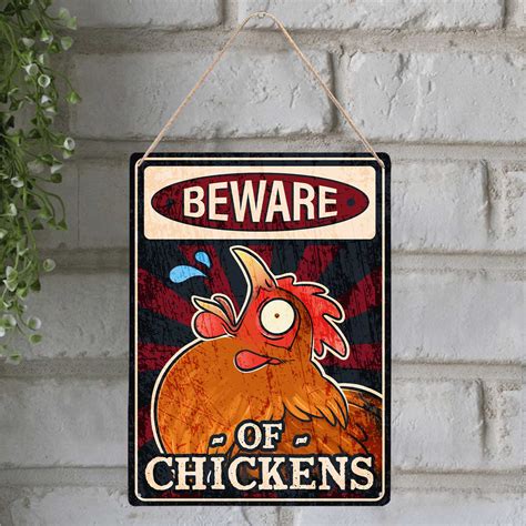 Beware Of Chickens, Funny Sign