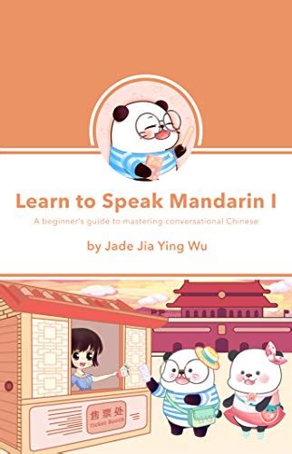 Learn to Speak Mandarin I: A Beginner's Guide to Mastering ...