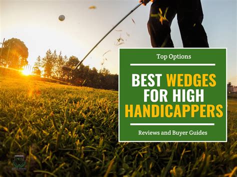 12 Best Wedges for High Handicappers | 2025 Reviews & Guides