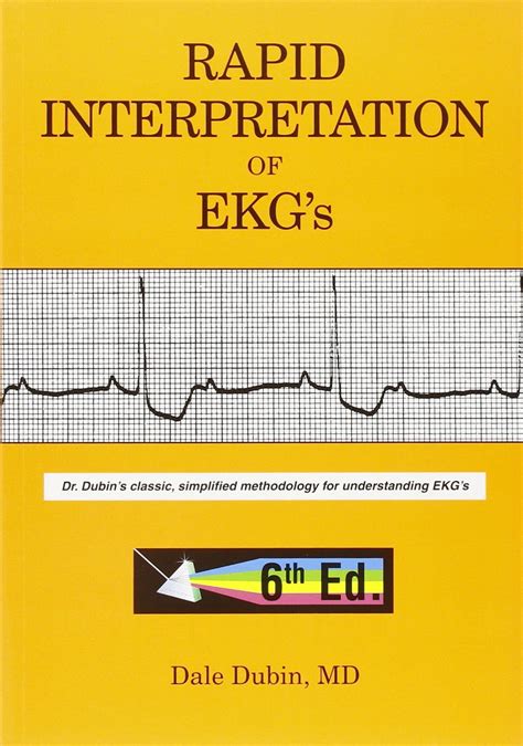RAPID INTERPRETATION OF EKG S: DR DUBIN S CLASSIC, SIMPLIFIED ...