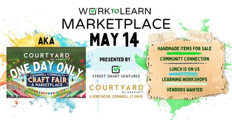 Street Smart Ventures Work To Learn Marketplace - Cromwell, CT ...