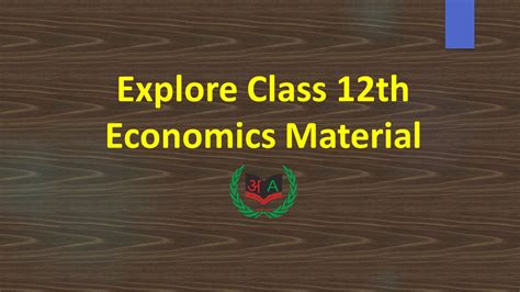 Explore Class 12th Economics Material - Amresh Academy