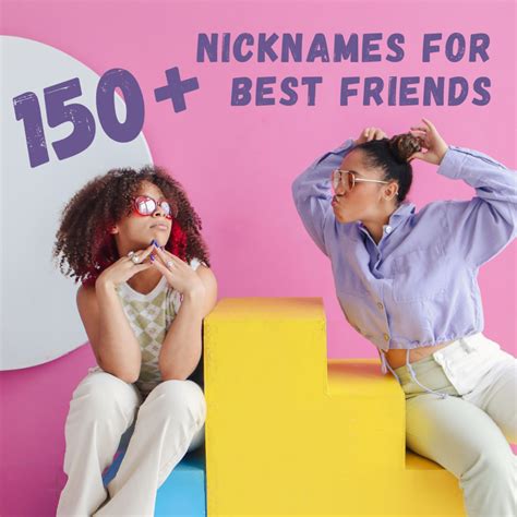 Nicknames For Girl Best Friends – HARO