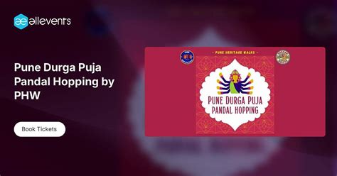 Pune Durga Puja Pandal Hopping by PHW Tickets, Congress Bhavan, Pune, 1 ...