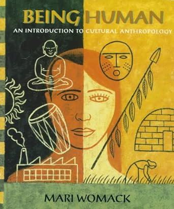Buy Being Human: An Introduction to Cultural Anthropology Book Online ...