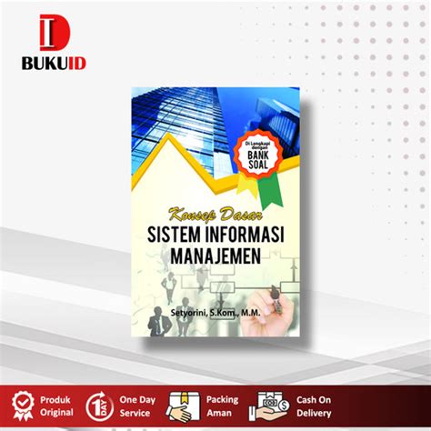 Jual Buku Konsep Dasar Sistem Informasi Manajemen - Kota Tangerang ...