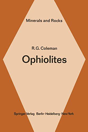 Ophiolites: Ancient Oceanic Lithosphere? (Minerals, Rocks and Mountains ...