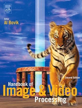 Handbook of Image and Video Processing (Communications, Networking and ...