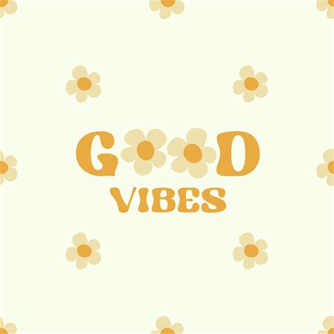 Motivation card design with text Good vibes and flowers in groovy style ...