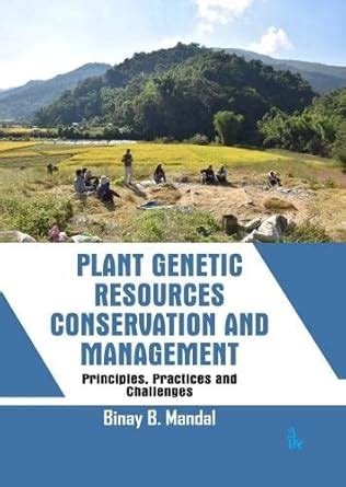 Buy Plant Genetic Resources Conservation and Management: Principles ...