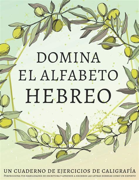 Buy Domina el alfabeto hebreo, un cuaderno de ejercicios de caligrafía ...