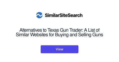 Alternatives to Texas Gun Trader: A List of Similar Websites for ...