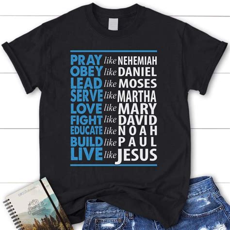 Pray like nehemiah live like jesus womens christian t shirt – Artofit
