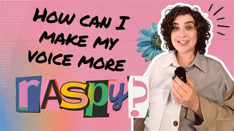 Can We Talk Raspyness?