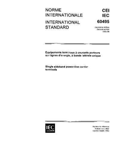 IEC 60495 Ed. 2.0 b:1993, Single sideband power-line carrier terminals ...