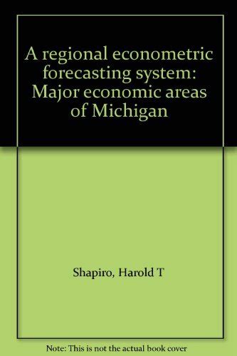 A regional econometric forecasting system: Major economic areas of ...