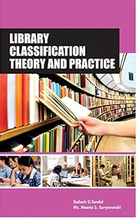 Buy LIBRARY CLASSIFICATION THEORY AND PRACTICE Book Online at Low ...