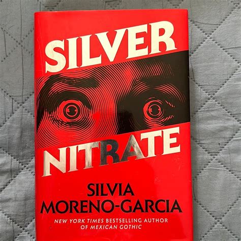 Silver Nitrate by Silvia Moreno-Garcia, Hardcover | Pangobooks