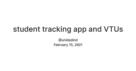 student tracking app and VTUs — Teletype