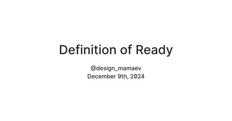 Definition of Ready — Teletype