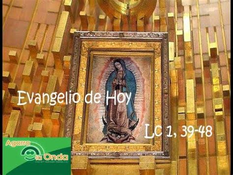 12 Diciembre 2025-Solemnidad de la Virgen de Guadalupe-Lc 1, 39-48-La ...