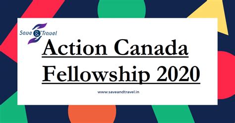 Action Canada Fellowship 2020/2021 - Save And Travel