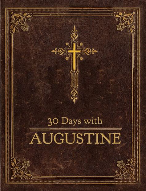 30 Days with Augustine: A Prayer Book eBook : Buckner, Richard: Amazon ...