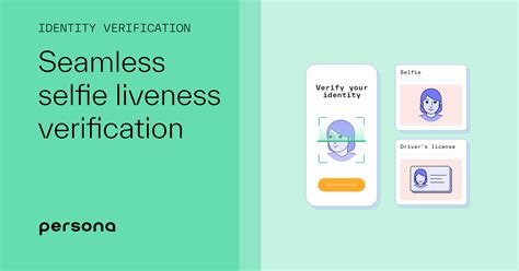 Selfie Verification Software with Liveness Checks | Persona