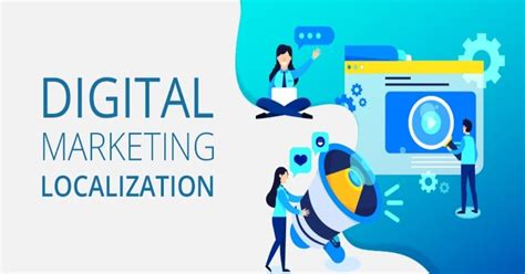 Merge Your Localized Strategies with Your Digital Marketing