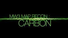 Modern Warfare 3: Multiplayer Map Recon - Carbon