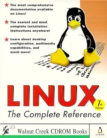 Buy Linux the Complete Reference Book Online at Low Prices in India ...