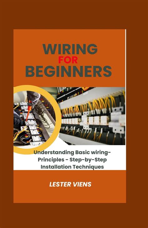 Buy Wiring For Beginners: Understanding Basic wiring-Principles - Step ...