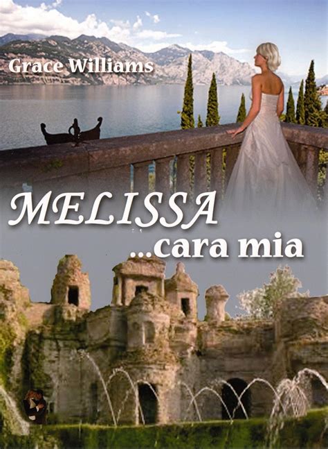 Melissa (Cara mia) (English Edition) eBook : Williams, Grace: Amazon.es ...