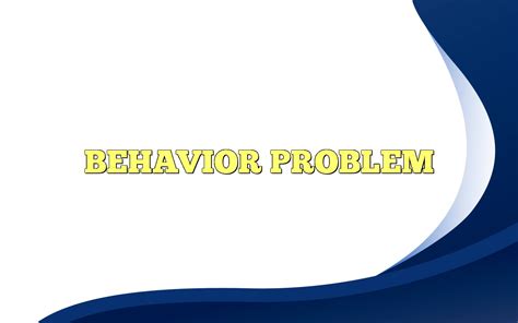 Image result for Examples of Problem Behavior